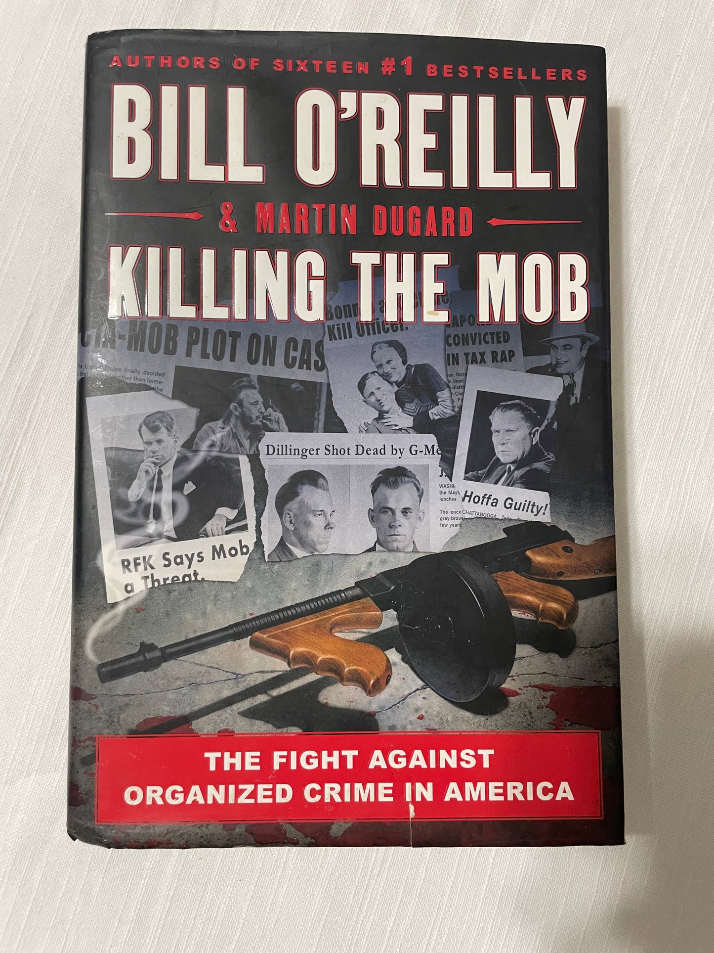 Bill O’Reilly and Martin Dugard-Killing the Mob