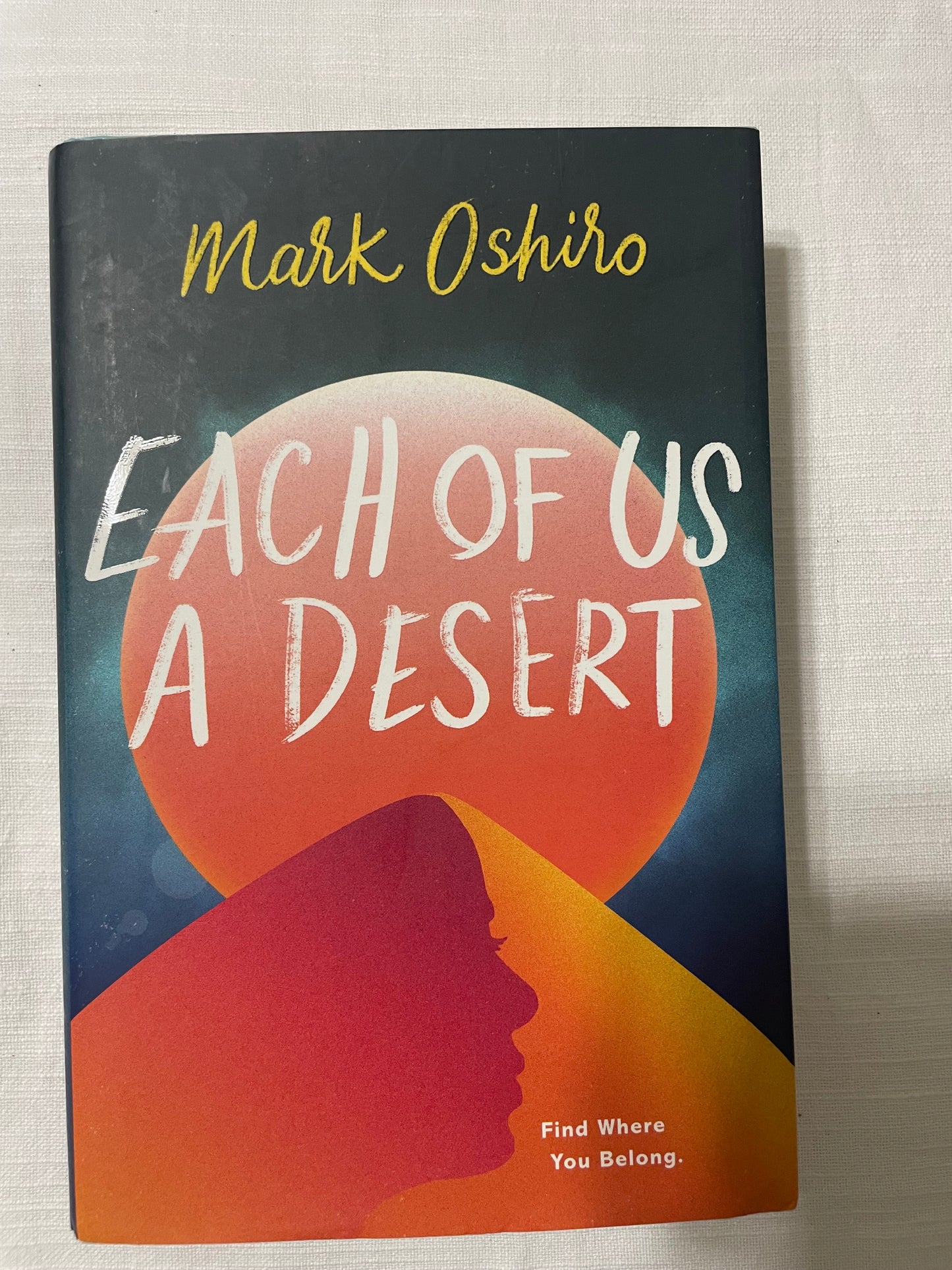 Each Of Us a Desert-Mark Oshiro