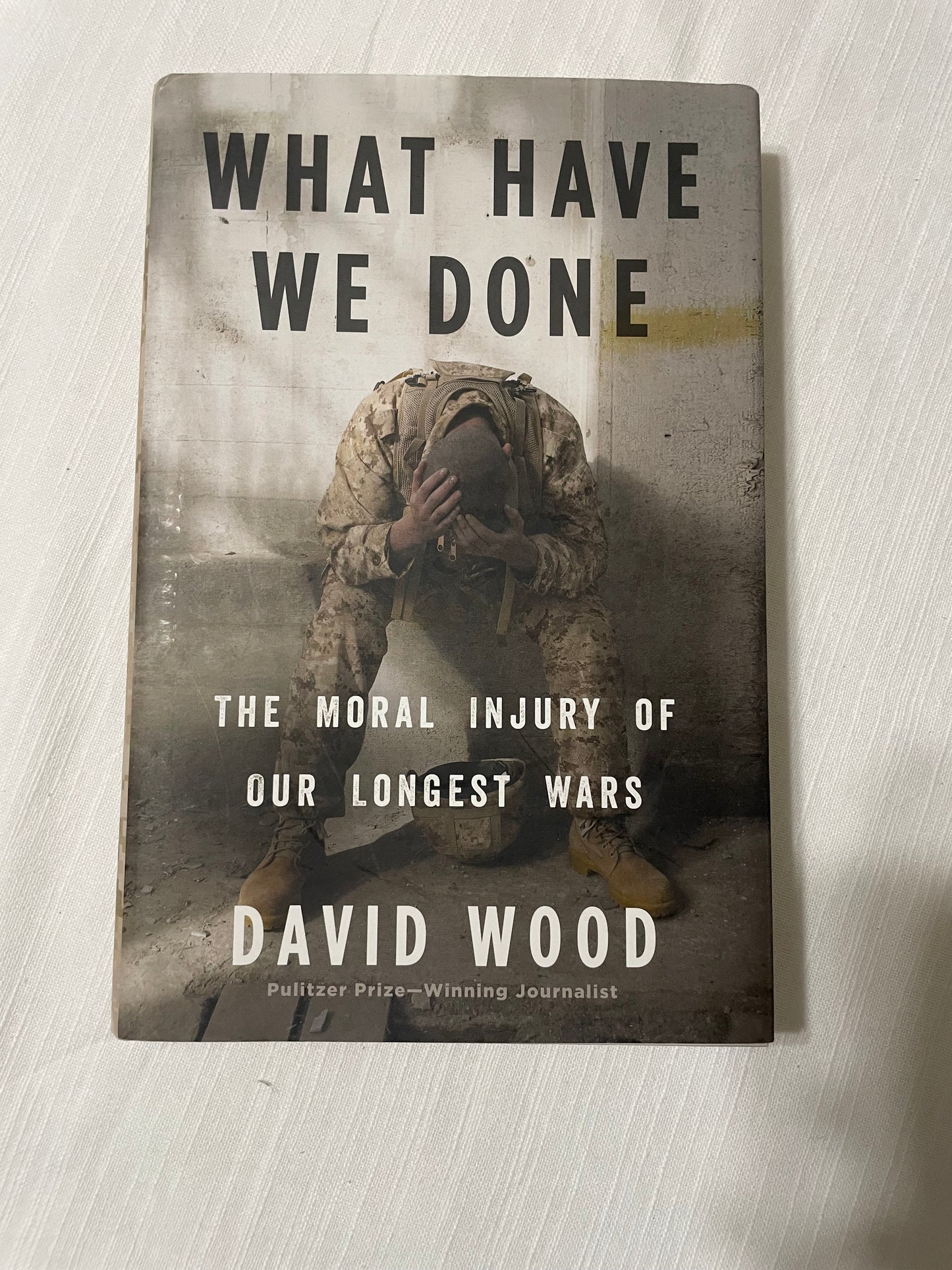 What Have We Done: The Moral Injury of Our Longest Wars