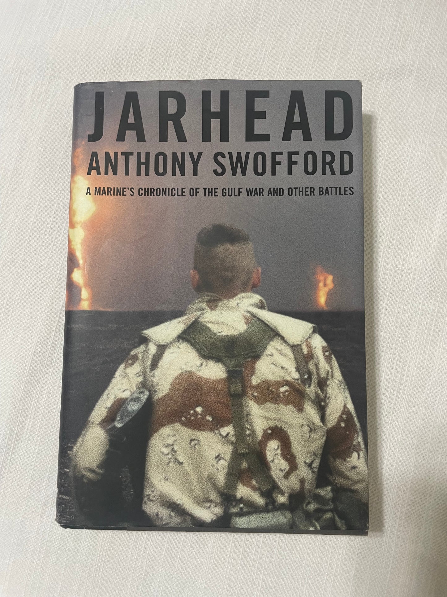 Jarhead: A Marine’s Chronicle of the Gulf War and Other Battles-Anthony Swofford