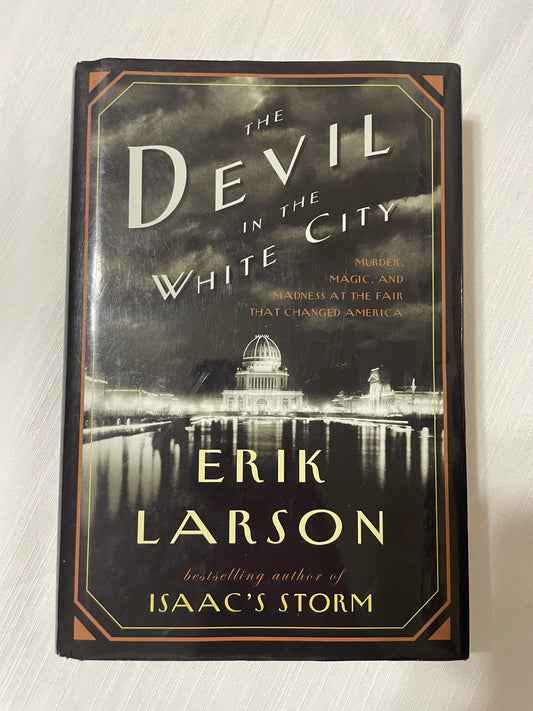 The Devil in the White City-Erik Larson