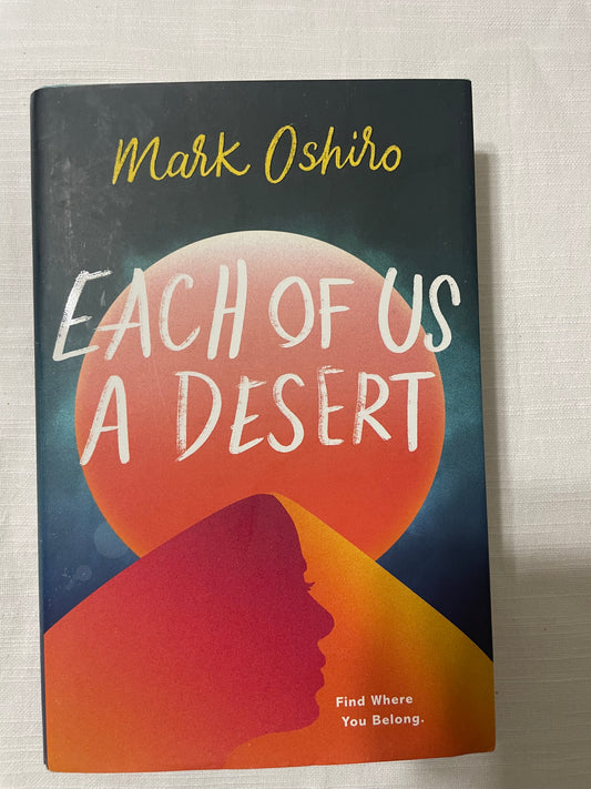 Each Of Us a Desert-Mark Oshiro