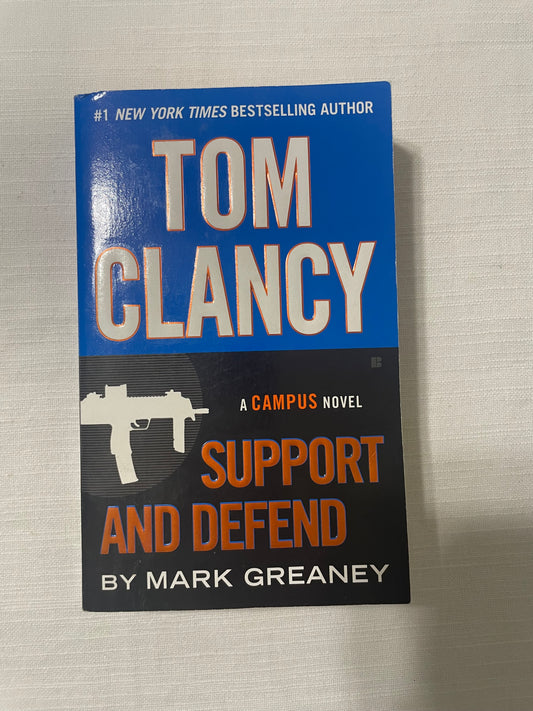Tom Clancy: Support and Defend-Mark Greaney