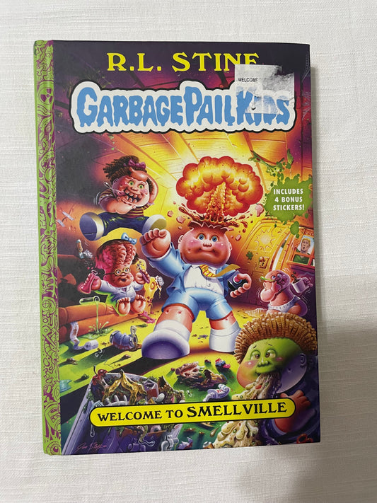 R.L. Stine-Garbage Pail Kids: Welcome to Smellville