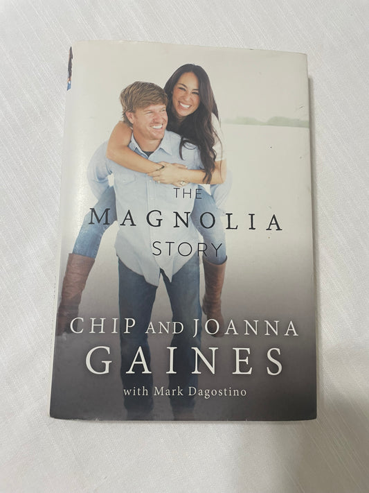 The Magnolia Story-Chip and Joanna Gaines