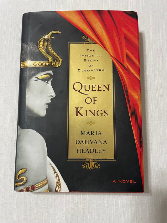 Queen of Kings-The Immortal Story of Cleopatra-Maria Dahvana Headley