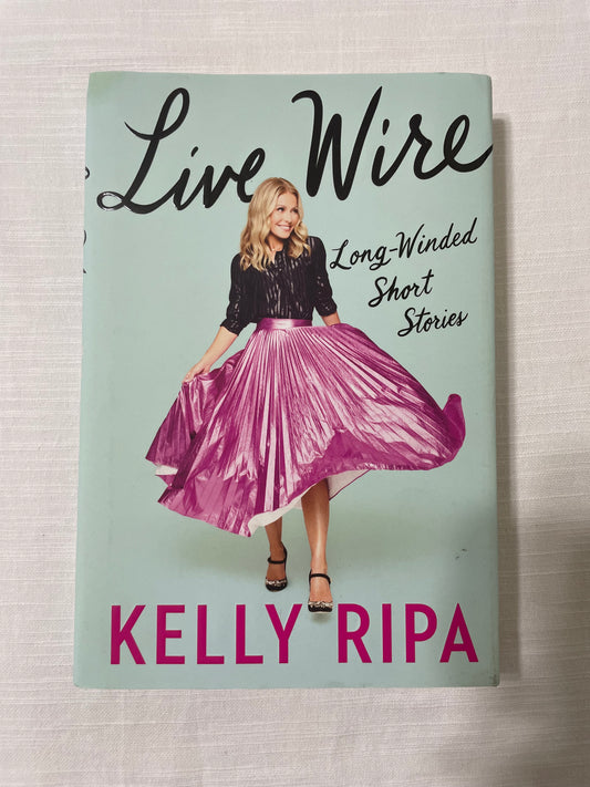 Live Wire-Kelly Ripa