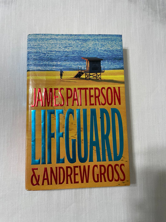 Lifeguard-James Patterson and Andrew Gross